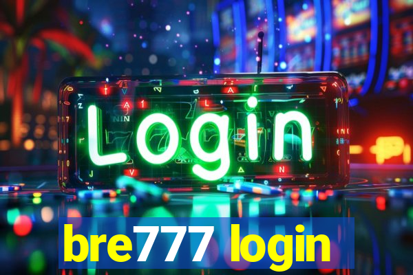 bre777 login